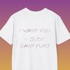 I Want You I Just Cant Flirt Shirt T-Shirt | Funny Introvert Dating Humor (backside)
