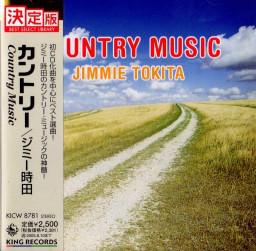 

CD JIMMIE TOKITA - Country Music KICW8781 King Records 2005 Japan Japanese Pop/Rock Used