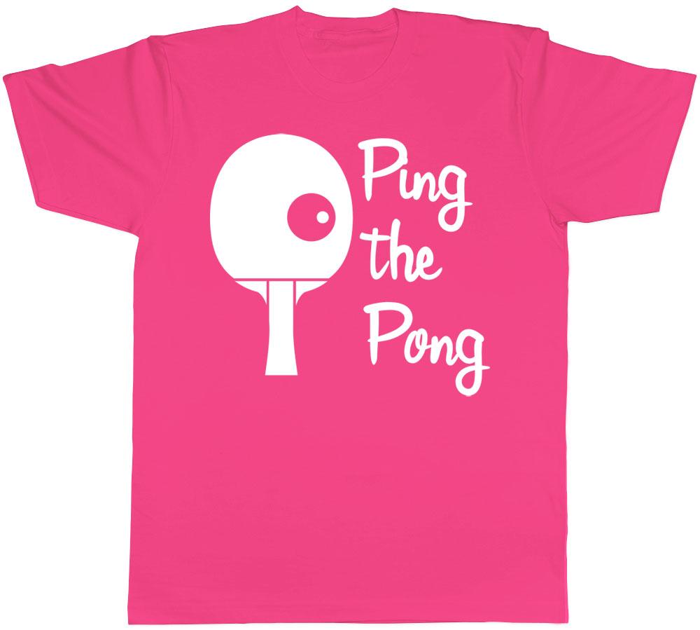 Ping the Pong Mens Womens Ladies Unisex TShirt