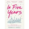 In Five Years Paperback By Rebecca Serle UKN2038