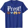 Funny German Oktoberfest Drinking Prost Unisex T-Shirt