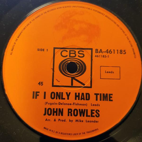 7-дюймовая пластинка JOHN ROWLES If I Only Had Time BA461185 CBS 1968 Новая Зеландия Поп Б/у