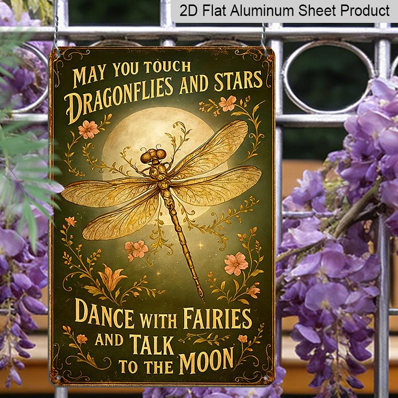 2D Flat "May You Touch Dragonflies and Stars" Fairy Moon Metal Aluminum Sign - Retro Boho Wall Decor 8*12 Inch Garden Decor Patio Decor Boho Home