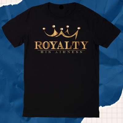 ROYALTY HIS Airiness BLACK Men Girl Round Neck Short Sleeve Unisex T-Shirt T1