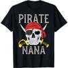 Pirate Nana Jolly Roger Flag Skull Family Pirates T-Shirt