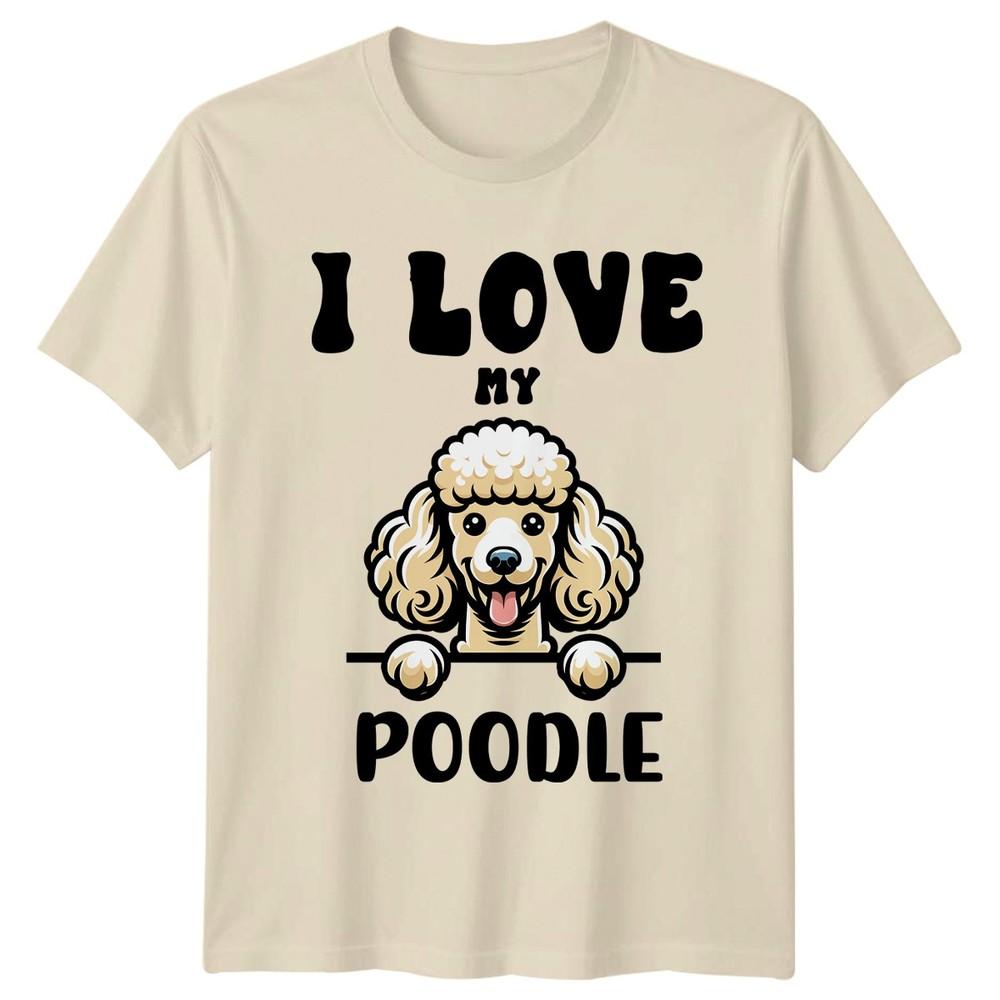 I Love My Poodle TShirt Poodle Dog Owner Christmas Birthday Gift