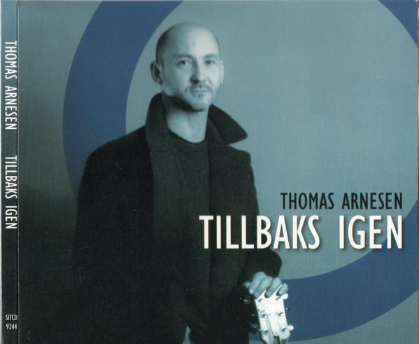 CD THOMAS ARNESEN - Tillbaks Igen SITCD9244 SITTEL Sweden Jazz Used
