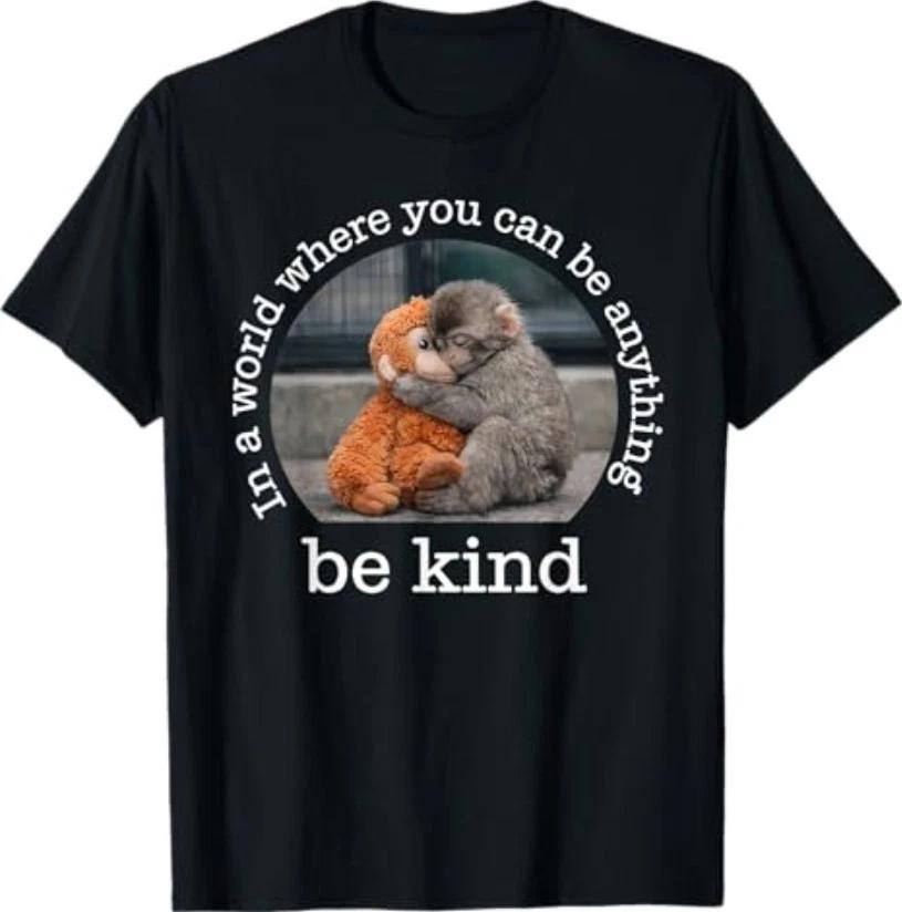 Monkey Punch in the World Where You can be Anything Be Kind T-Shirt M