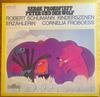 LP Record SERGEI PROKOFIEV  ROBERT SCHUMANN   Peter Und Der Wolf  Kinderszenen 297085B Intercord Germany Childrens Used