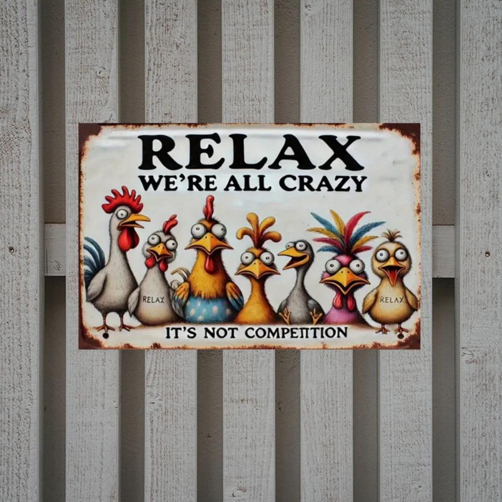 "Relax, We're All Crazy" Chicken - Themed Wooden Sign In Rustic Style with Colorful Designs Ideal for Diverse Decor Spaces