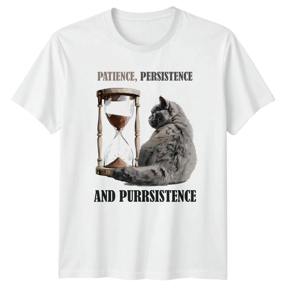 Funny Patience Persistence And Purrsistence TShirt Cat Pun Gift Him And Her S