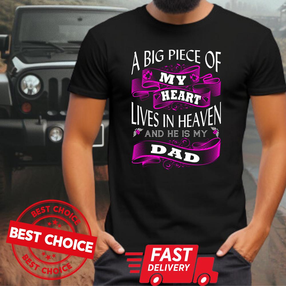Velký kus mého srdce žije v nebi a on je můj táta strážný anděl tričko