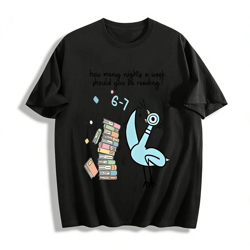 

How Many Nights A Week Should You Be Reading 6-7 Nights Top Pure cotton T-shirt XXS