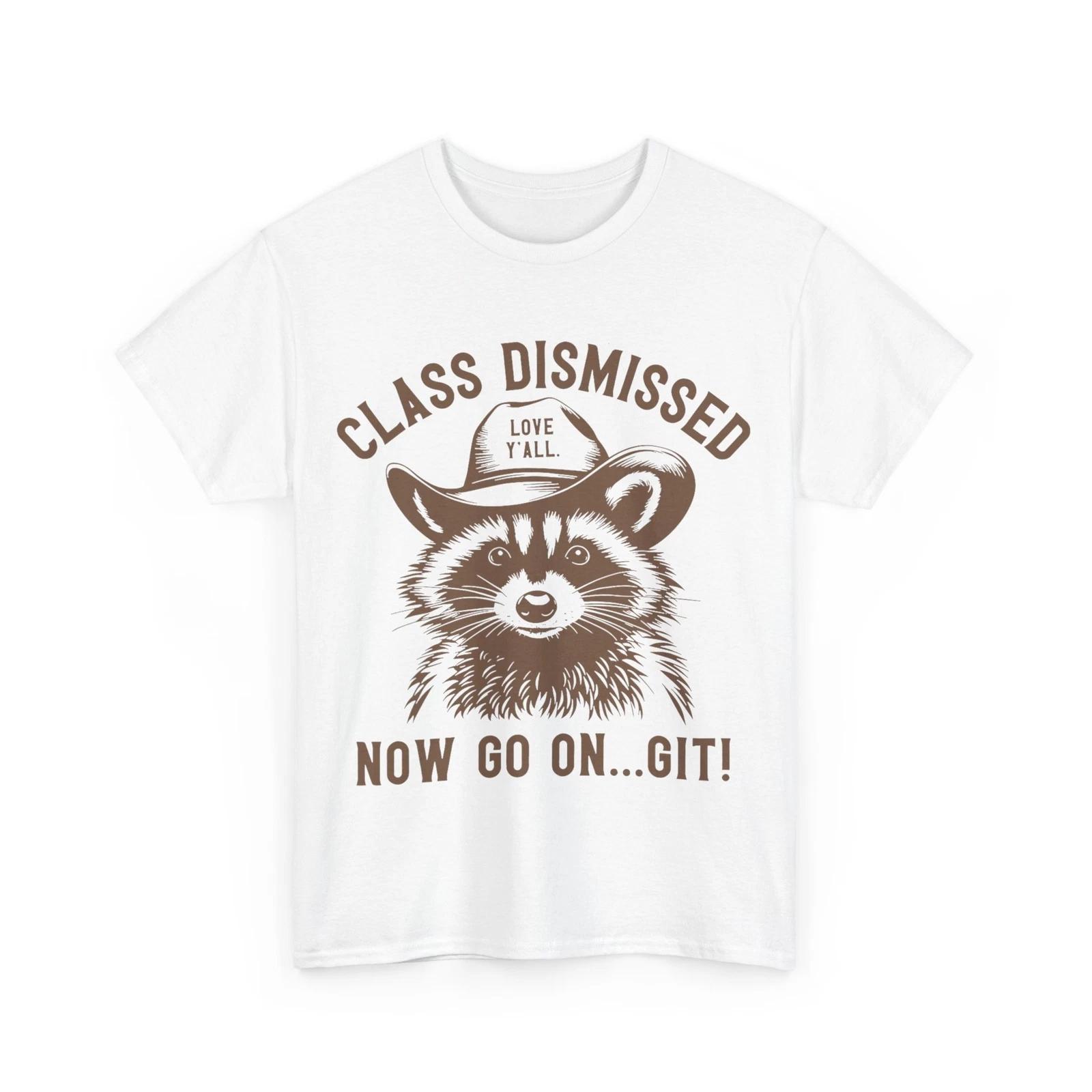 Raccoon Class Dismissed Now Go On Git Fun Last Day of School T shirt L