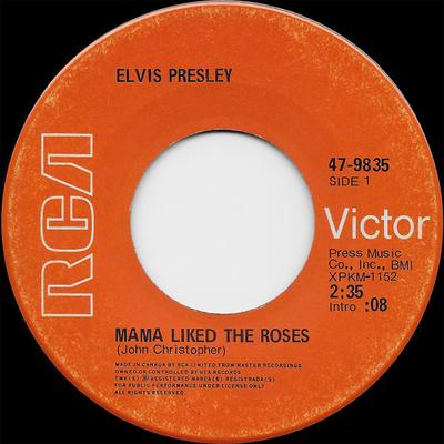 7inch Record ELVIS PRESLEY - Mama Liked The Roses 479835 RCA Victor 1970 Canada Rock Used