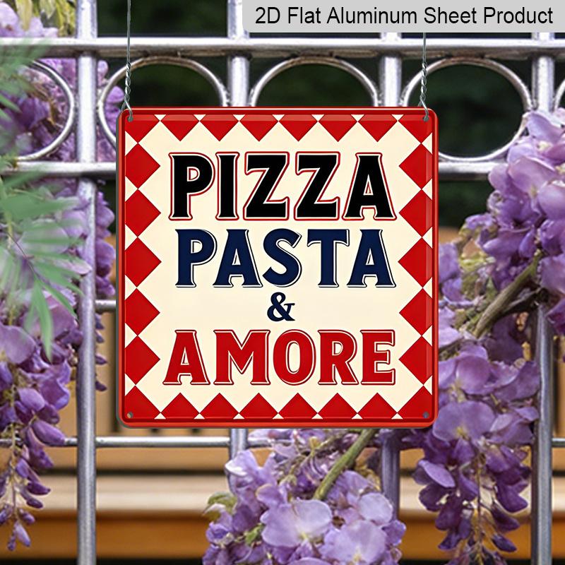 2D Flat, 1pc Vintage Metal Aluminum Sign, Italian Cuisine Decor, Pizza Pasta & Amore Theme, Wall Hanging Plaque for Restaurant, Kitchen, Cafe, Home