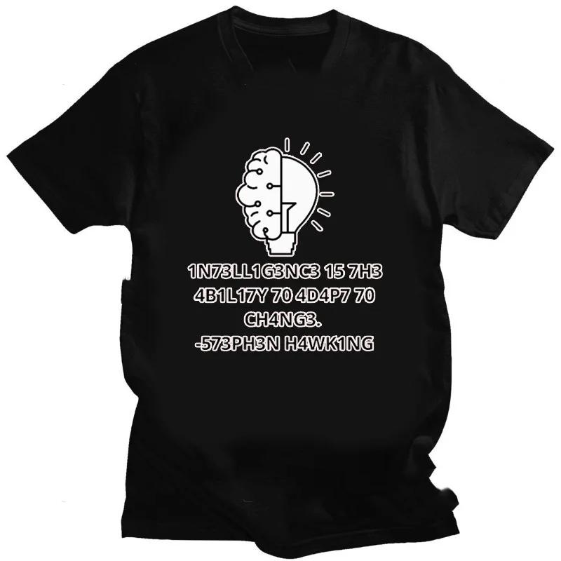 Creative Unisex TShirts Funny Geek Tops Intelligence Is The Ability To Adapt To Change Letters Print Tee Unisex T Shirt 42327