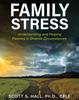 The Family Stress : Understanding and Helping Families In Diverse Circumstances Book