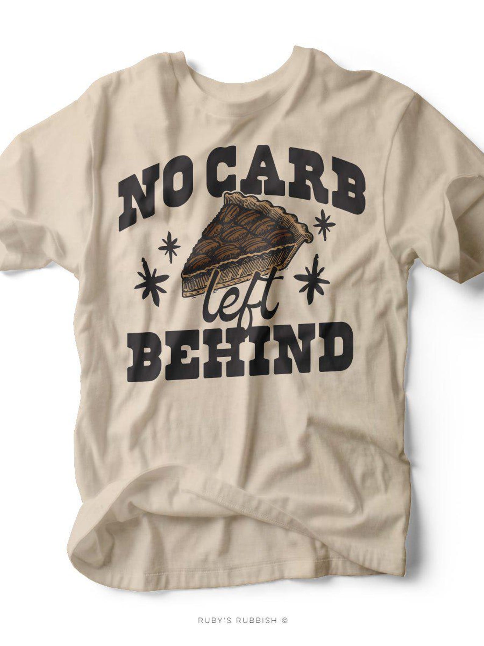 No Carb Left Behind | Holiday Graphic Tee | Ruby s Rubbish® 3XL