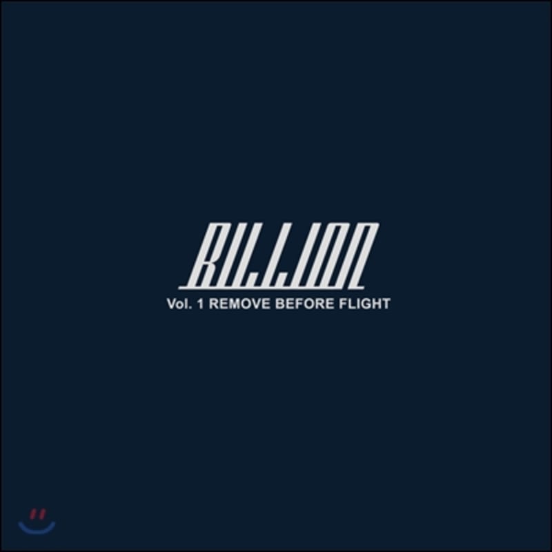 

Billion - 1st Mini Album: Remove Before Flight