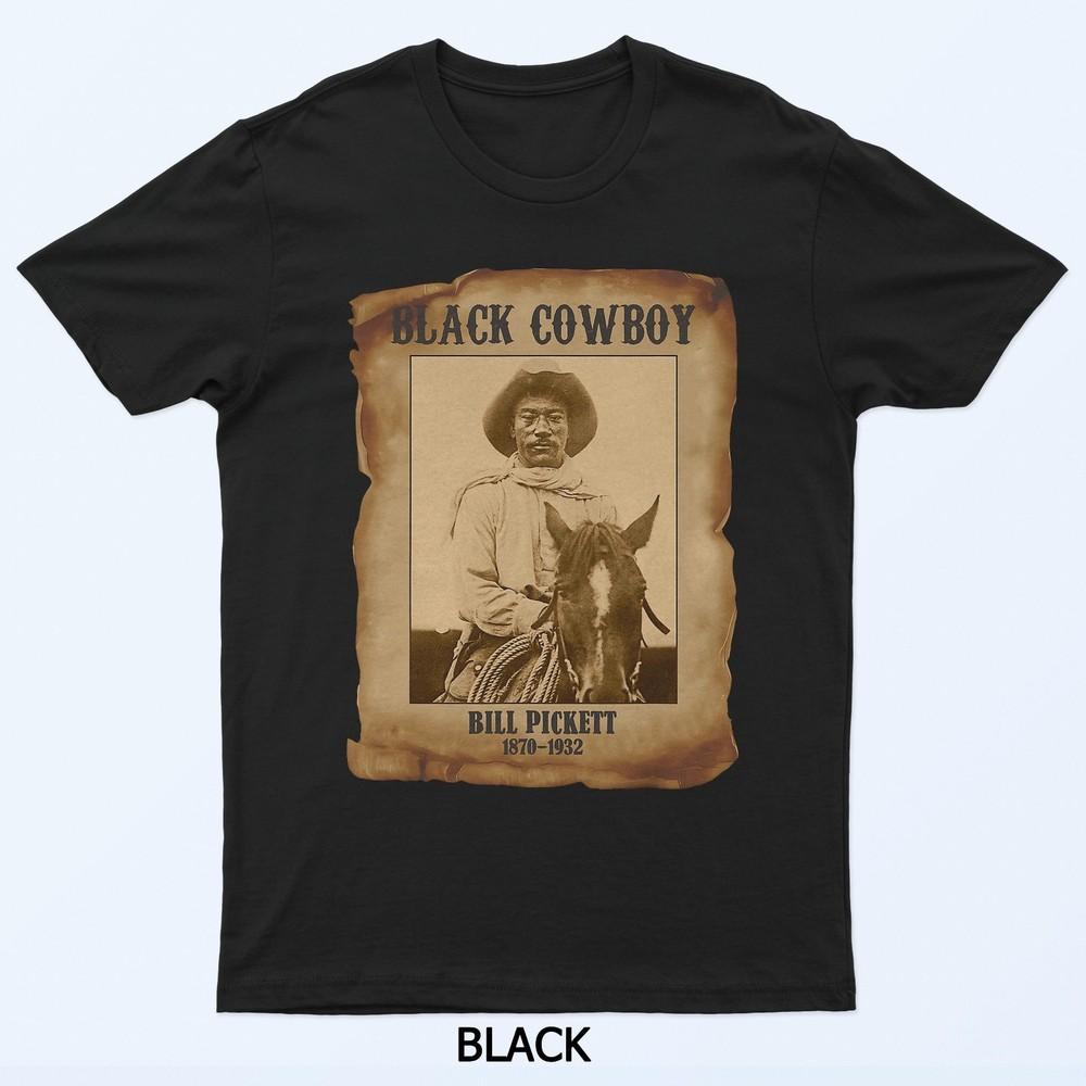 Black Cowboy Bill Pickett Western Rodeo Melanin History T-Shirt