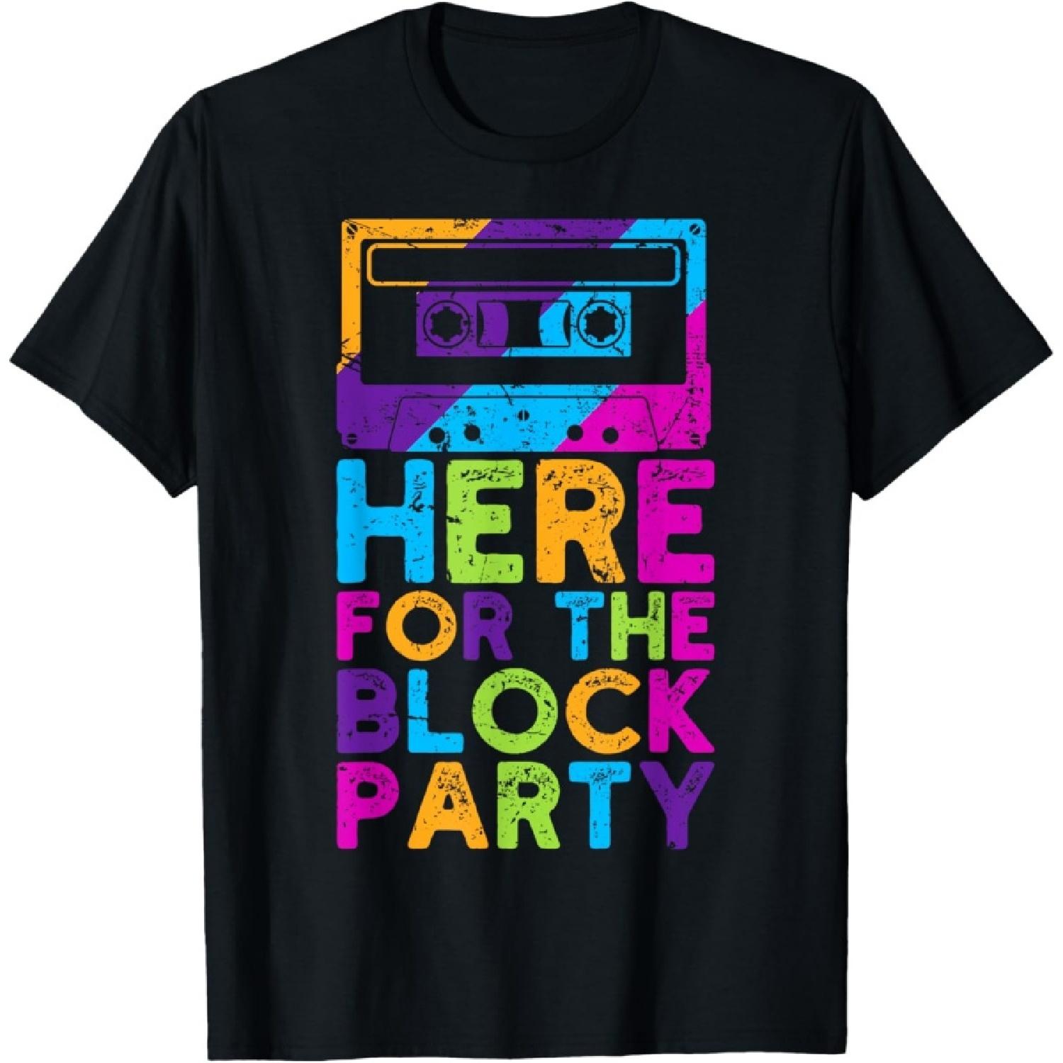

Here For The Block Party Boys Girls T-Shirt XXXXXL чорний