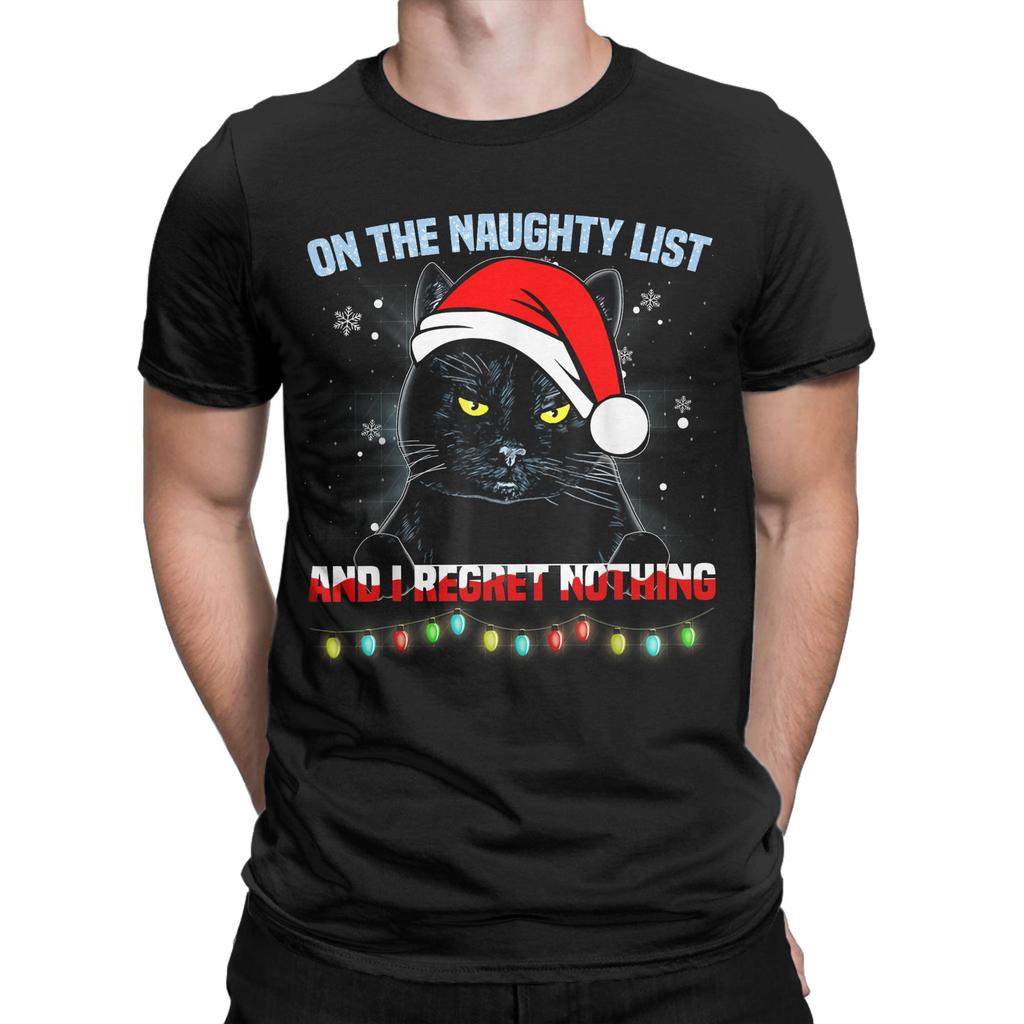 On The Naughty List And I Regret Nothing Cat Christmas T-Shirts Men Funny Tee Shirt Crewneck Short Sleeve Clothing