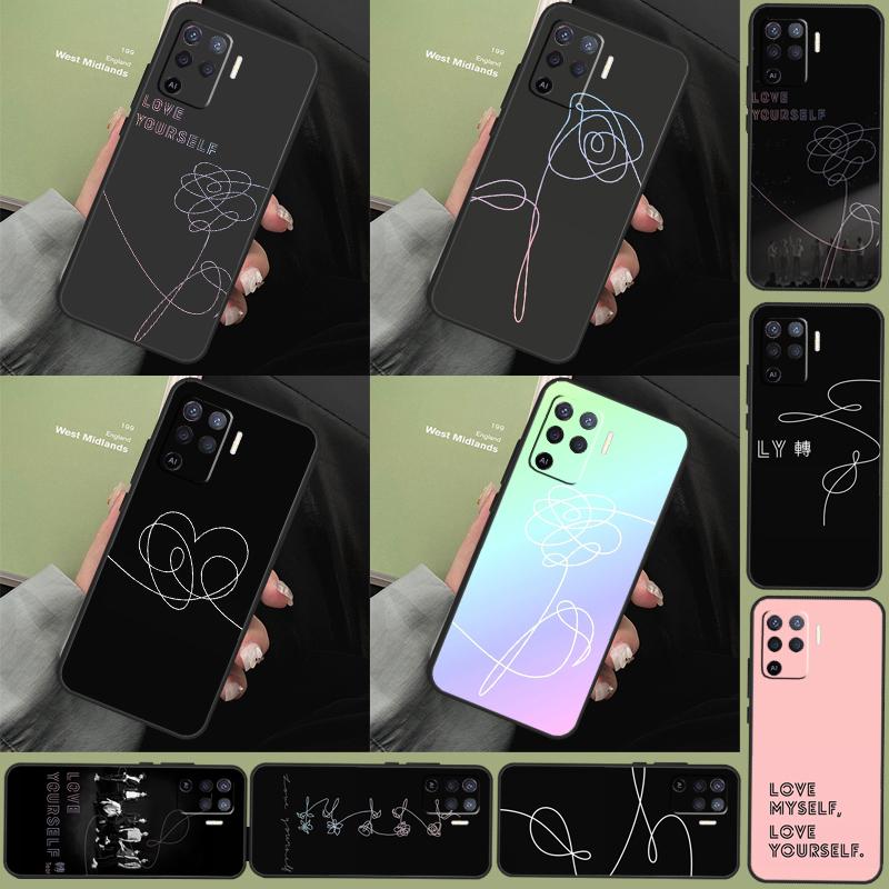 Love Yourself Case For Oppo A18 A38 A58 A78 A98 A79 A40 A60 A80 A16 A76 A96 A15 A74 A94 A54 A77 A17 Cover