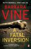 A Fatal Inversion by Barbara Vine Paperback Book 9780141040479