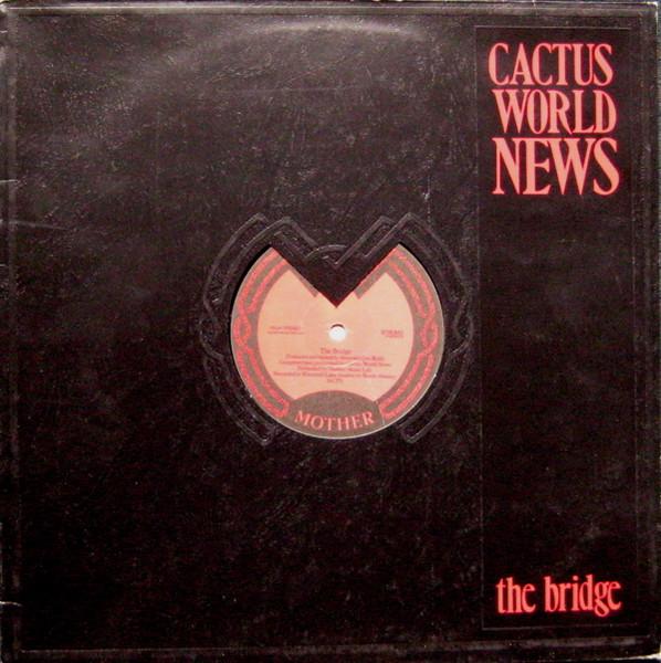 

12inch Record CACTUS WORLD NEWS Bridge 12MUM2 Mother Records 1985 UK Rock Used