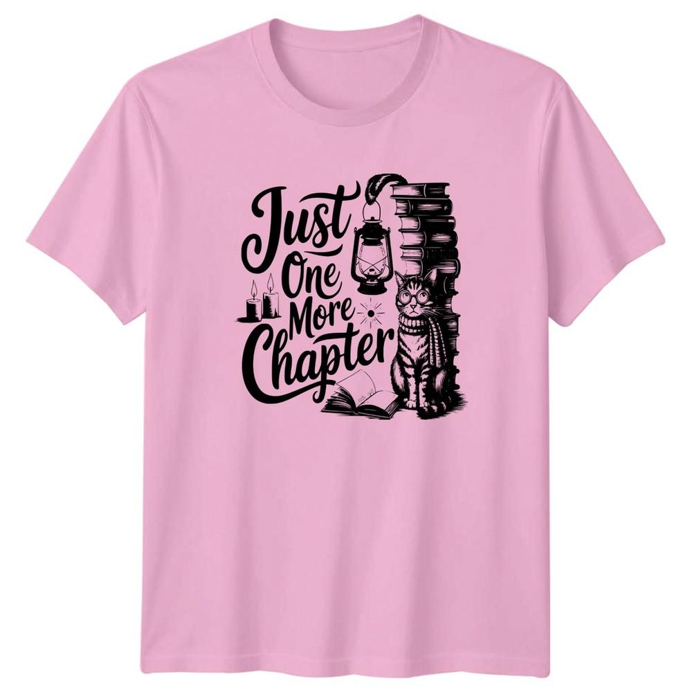 Just One More Chapter TShirt Cat Lover Book Lover Gift For Him And Her