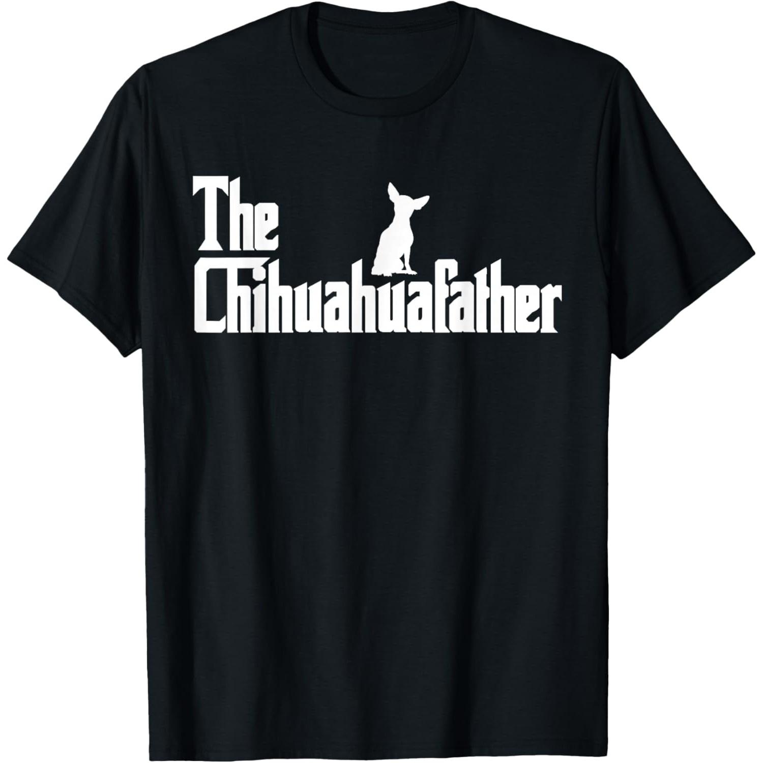 

The Chihuahua Father Funny Dog Lover Graphic Tee Men Casual Short Sleeve TShirt XXXXXL чорний