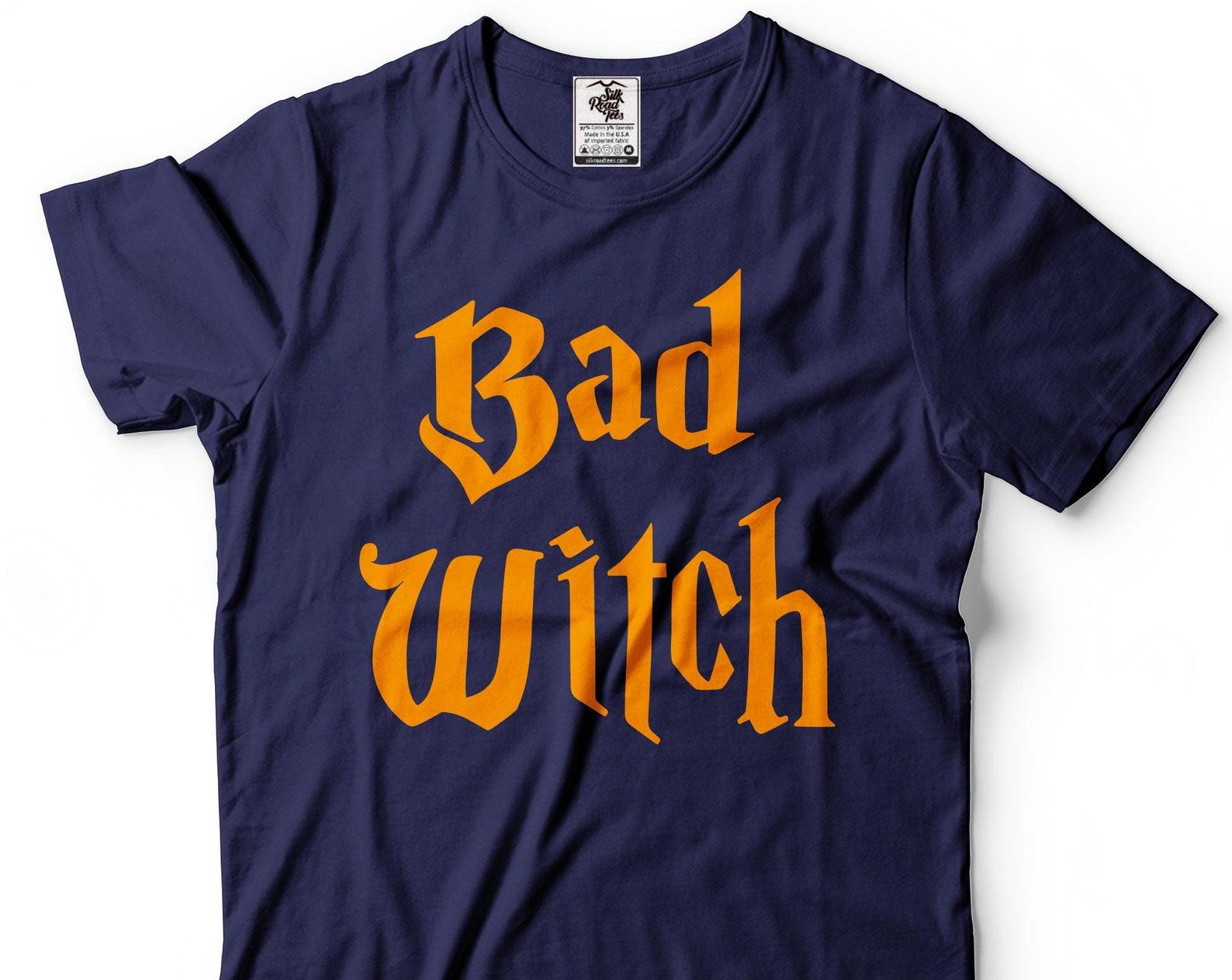 Bad Witch Halloween Shirt: Funny Costume Party Tee L