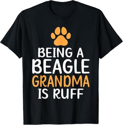 Essere una Nonna Beagle è ruff Maglietta Regalo per Proprietari di Beagle T-Shirt Unisex