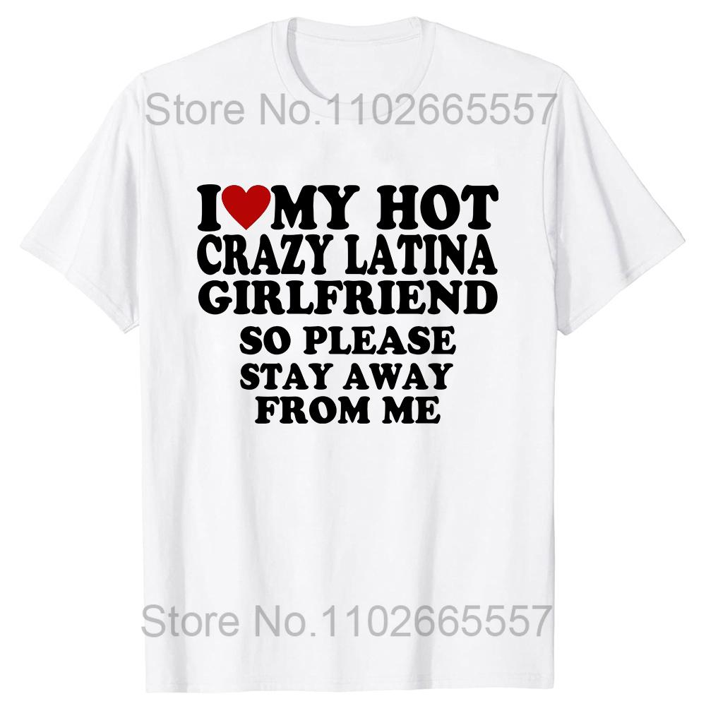 I Love Latinas T Shirts Summer Style Graphic Cotton Streetwear Short Sleeve Red Heart Funny Retro Design Gifts T-shirt Men