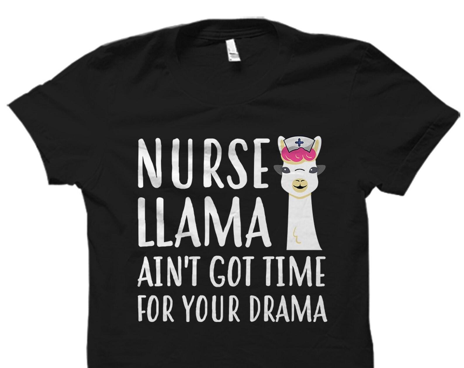 Nurse Llama Shirt. Nurse Shirt. Funny RN Shirt. Registered Nurse Shirt. Nurse Gift. Gift for Nurse. Nursing Student. Nurse T-Shirt #OS1739 3XL