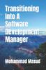Kniha Transitioning Into A Software Development Manager : 2