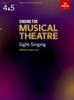 The Singing for Musical Theatre Sight-Singing, ABRSM Grades 4 & 5, from 2020 Book