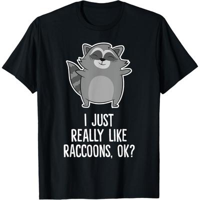 I Just Really Like Raccoons Funny Love Raccoons T-Shirt