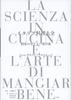 The Complete Guide To Italian The Art of Cooking and Good Eating Cuisine