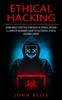 Bok Ethical Hacking : Learn About Effective Strategies of Ethical Hacking (A Complete Beginners Guide To Successful Ethical Hacking Career)