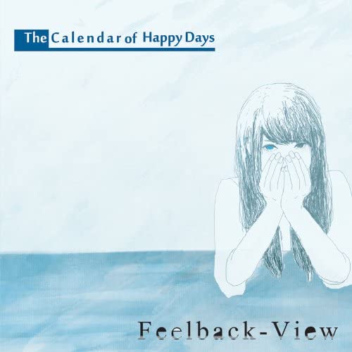 

CD CALENDAR OF HAPPY DAYS - Feelback-View DQC1013 Japan ObiJapanese Pop/Rock Used