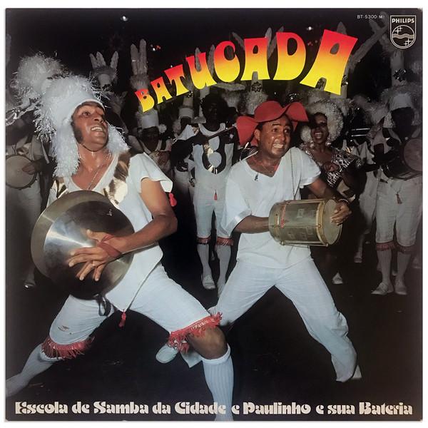 LP Record ESCOLA DE SAMBA DA CIDADE E PAULINH - Batucada BT5300 PHILIPS 1979 Japan Obi Latin Used