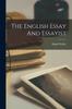 The The English Essay And Essayist Book
