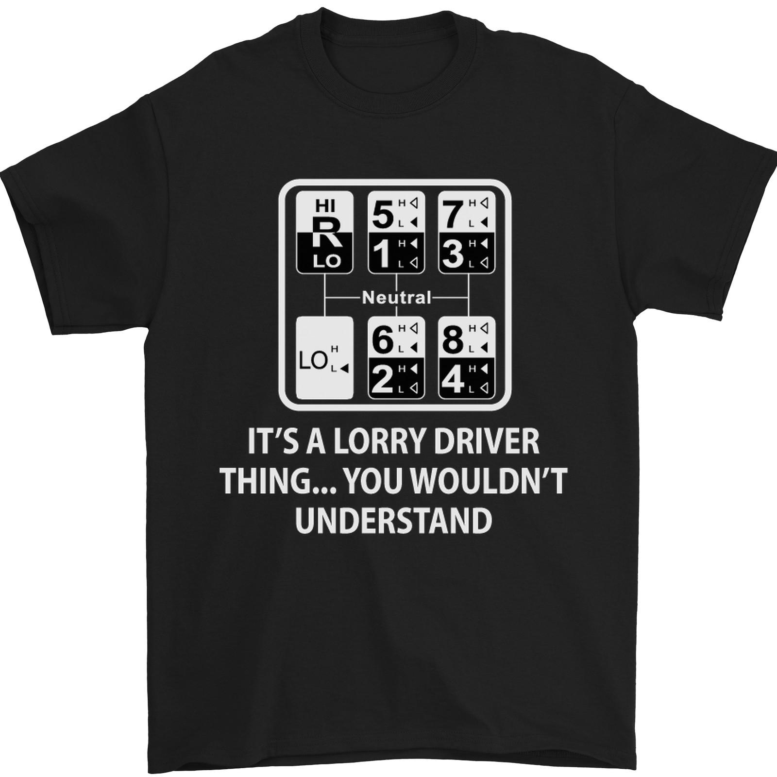 26 Its a Lorry Driver Thing Funny Truck Trucker Mens T-Shirt 100% Cotton Unisex T-Shirt L