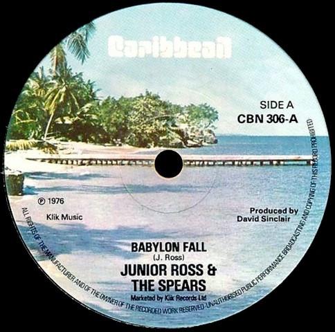 

7inch Record JUNIOR ROSS THE SPEARS Babylon Fall CBN306 Caribbean 1976 UK Reggae Ska Dub Used