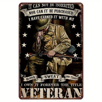 Cartello Metallico Murale Tributo al Veterano Non Può Essere Ereditato L'ho Guadagnato con il Mio Sangue Decorazione Militare in Ferro Rustico per Letto