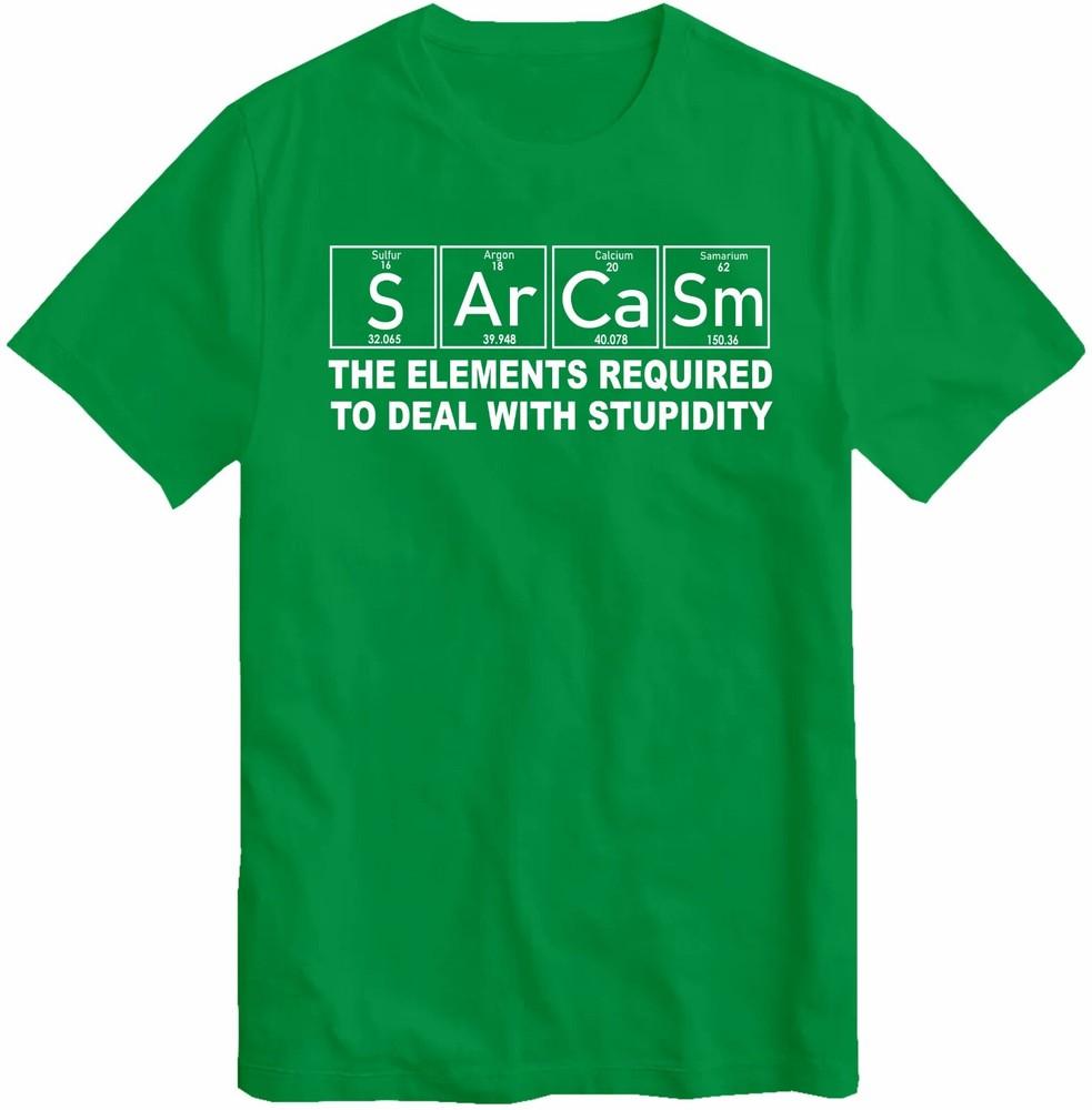 Sarcasm EleUnisexts Stupidity Tshirt Science S Ar Ca Sm Funny Chemistry Tee Top S