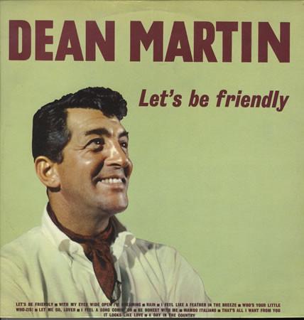 LP Record DEAN MARTIN  Lets Be Friendly T311 World Record Cl 1962 UK Jazz Used
