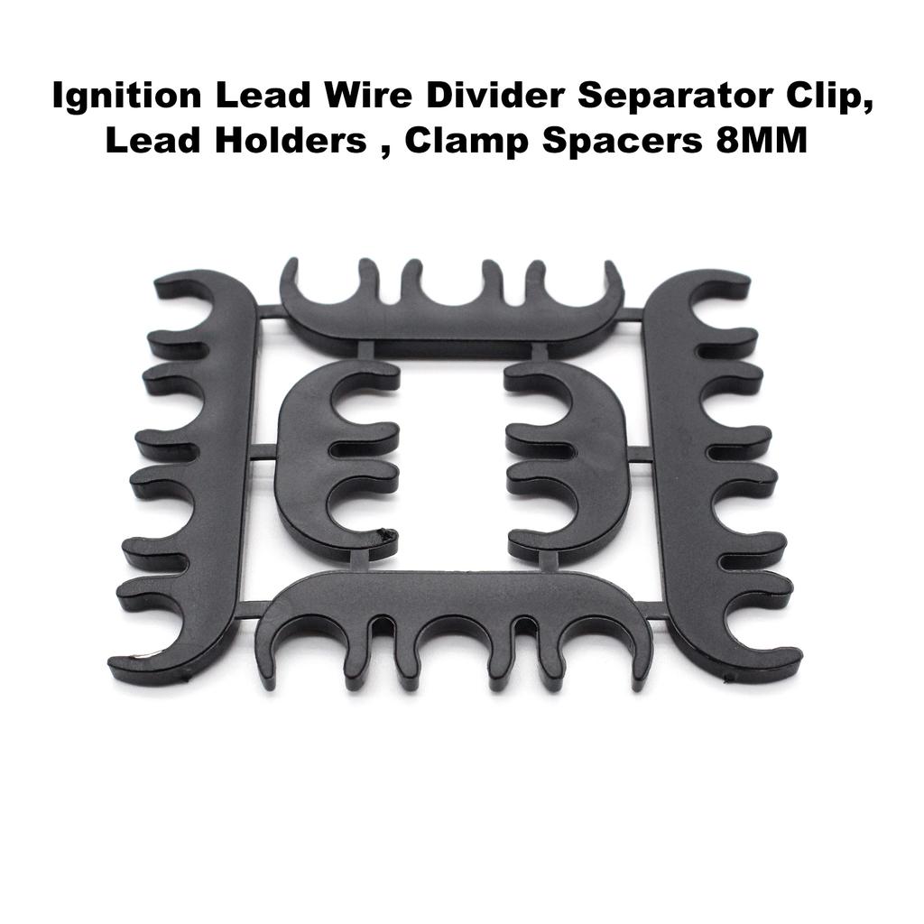 Ignition Wire Divider Separator Clip, Holders , Clamp Spacers 8MM